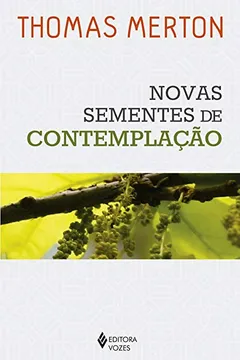 Livro Novas sementes de contemplação - Resumo, Resenha, PDF, etc.