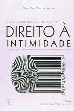 Livro Novas Tendências Punitivas e o Direito à Intimidade - Resumo, Resenha, PDF, etc.