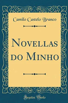 Livro Novellas do Minho (Classic Reprint) - Resumo, Resenha, PDF, etc.