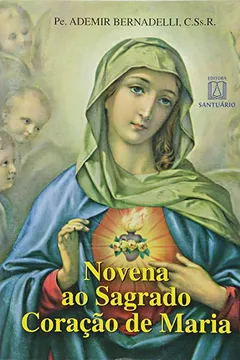 Livro Novena ao Sagrado Coração de Maria - Resumo, Resenha, PDF, etc.