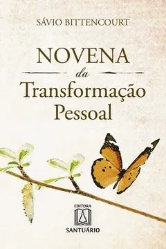 Livro Novena da Transformação Pessoal - Resumo, Resenha, PDF, etc.