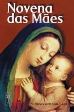 Livro Novena Das Maes - Resumo, Resenha, PDF, etc.