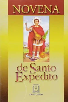 Livro Novena de Santo Expedito - Resumo, Resenha, PDF, etc.