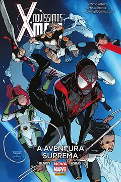 Livro Novíssimos X-Men. A Aventura Suprema - Resumo, Resenha, PDF, etc.