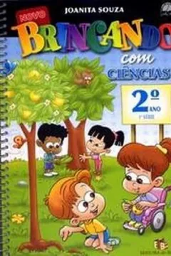 Livro Novo Brincando Com Ciencias. 2º Ano - Resumo, Resenha, PDF, etc.