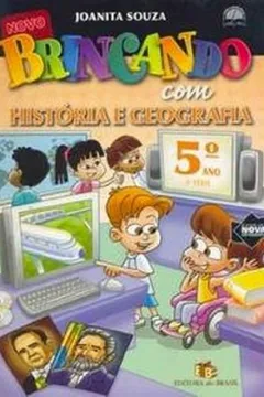 Livro Novo Brincando Com Historia E Geografia 5º Ano - 4º Série - Resumo, Resenha, PDF, etc.