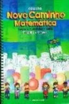 Livro Novo Caminho. Matemática - 3ª Série. Volume 3 - Resumo, Resenha, PDF, etc.