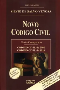 Livro Novo Código Civil. Texto Comparado - Resumo, Resenha, PDF, etc.