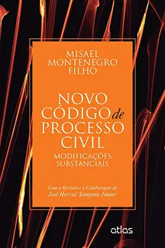 Livro Novo Código de Processo Civil. Modificações Substanciais - Resumo, Resenha, PDF, etc.