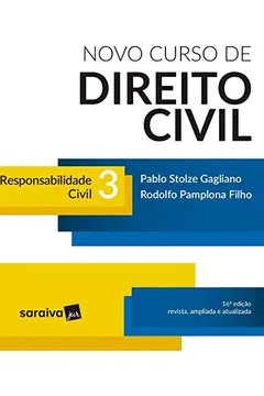 Livro Novo Curso de Direito Civil 3. Responsabilidade Civil - Resumo, Resenha, PDF, etc.