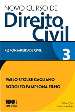 Livro Novo Curso de Direito Civil. Responsabilidade Civil - Volume 3 - Resumo, Resenha, PDF, etc.