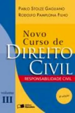 Livro Novo Curso De Direito Civil. Responsabilidade Civil - Volume III - Resumo, Resenha, PDF, etc.