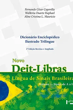 Livro Novo Deit-Libras. Dicionário Enciclopédico Ilustrado Trilíngue da Língua de Sinais Brasileira - Resumo, Resenha, PDF, etc.