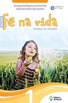 Capa do livro Novo Fé na Vida 1º Ano. Cresço no Mundo