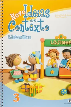 Capa do livro Novo Ideias Em Contexto. Educação Infantil. Matematica - Volume 3