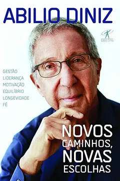 Livro Novos Caminhos, Novas Escolhas - Resumo, Resenha, PDF, etc.