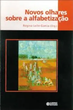 Capa do livro Novos Olhares Sobre a Alfabetização