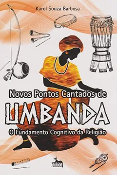 Livro Novos Pontos Cantados de Umbanda - Resumo, Resenha, PDF, etc.