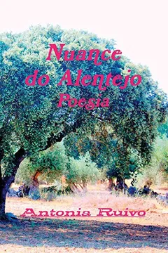 Livro Nuance do Alentejo - Resumo, Resenha, PDF, etc.