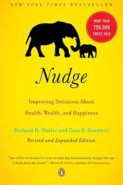 Livro Nudge: Improving Decisions about Health, Wealth, and Happiness - Resumo, Resenha, PDF, etc.