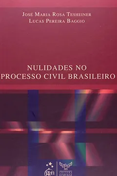 Livro Nulidades no Processo Civil Brasileiro - Resumo, Resenha, PDF, etc.