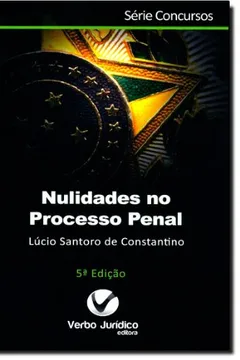 Livro Nulidades No Processo Penal - Série Concursos - Resumo, Resenha, PDF, etc.