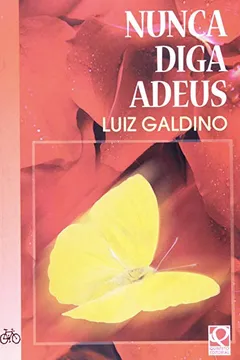 Livro Nunca Diga Adeus- Coleção Vertentes - Resumo, Resenha, PDF, etc.