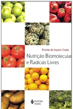 Capa do livro Nutrição Biomolecular E Radicais Livres