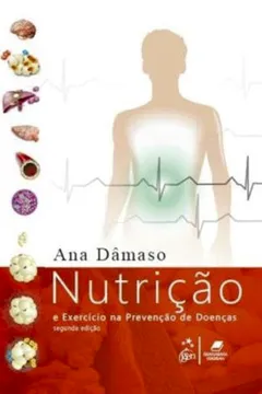 Livro Nutriçao E Exercicios Na Prevençao De Doenças - Resumo, Resenha, PDF, etc.