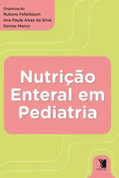 Capa do livro Nutrição Enteral em Pediatria