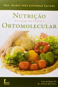 Livro Nutrição Na Visão Da Prática Ortomolecular - Resumo, Resenha, PDF, etc.