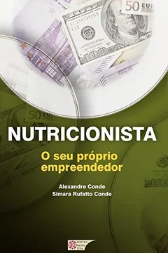 Livro Nutricionista: O Seu Próprio Empreendedor - Resumo, Resenha, PDF, etc.