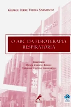 Livro O ABC da Fisioterapia Respiratória - Resumo, Resenha, PDF, etc.