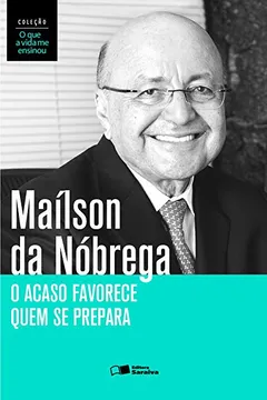 Livro O Acaso Favorece Quem Se Prepara - Resumo, Resenha, PDF, etc.