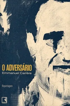 Livro O Adversário - Resumo, Resenha, PDF, etc.
