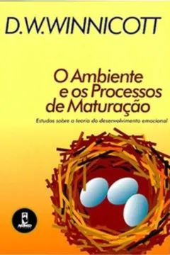 Livro O Ambiente e os Processos de Maturação - Resumo, Resenha, PDF, etc.