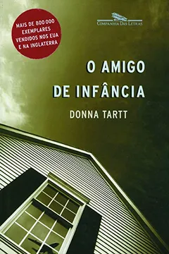 Livro O Amigo de Infância - Resumo, Resenha, PDF, etc.