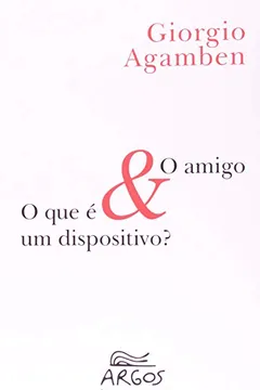 Capa do livro O Amigo Que É Um Dispositivo?