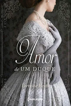 Livro O Amor De Um Duque - Resumo, Resenha, PDF, etc.