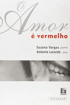 Capa do livro O Amor É Vermelho