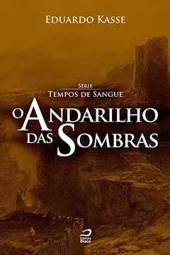Capa do livro O Andarilho das Sombras