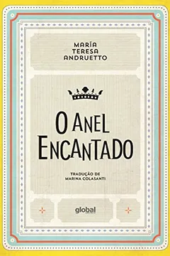 Livro O Anel Encantado - Resumo, Resenha, PDF, etc.