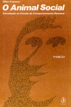 Livro O Animal Social. Introdução ao Estudo do Comportamento Humano - Resumo, Resenha, PDF, etc.