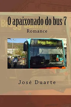 Livro O Apaixonado Do Bus 7 - Resumo, Resenha, PDF, etc.
