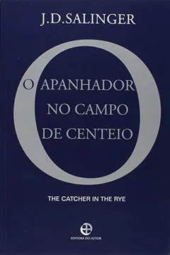 Livro O Apanhador no Campo de Centeio - Resumo, Resenha, PDF, etc.