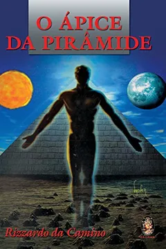 Livro O Ápice da Pirâmide - Resumo, Resenha, PDF, etc.