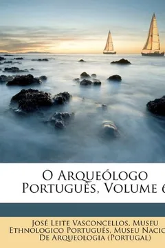 Capa do livro O Arqueologo Portugues, Volume 6