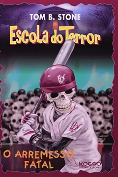 Livro O Arremesso Fatal-Escola Do Terror - Resumo, Resenha, PDF, etc.