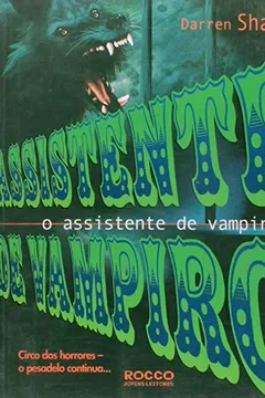 Livro O Assistente De Vampiro. A Saga De Darren Shan - Resumo, Resenha, PDF, etc.