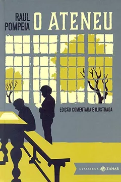 Livro O Ateneu - Resumo, Resenha, PDF, etc.